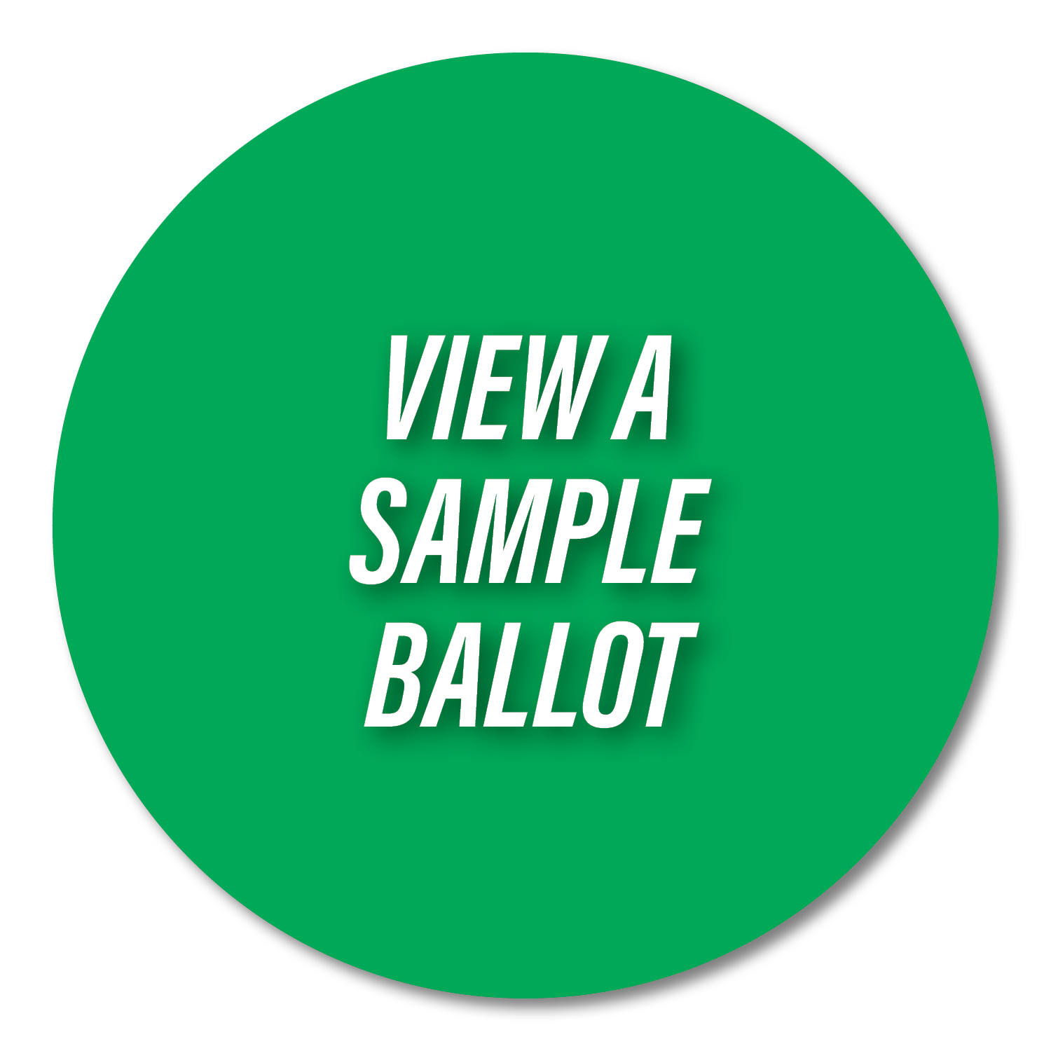 Green circular button with white text that reads "View a Sample Ballot."
