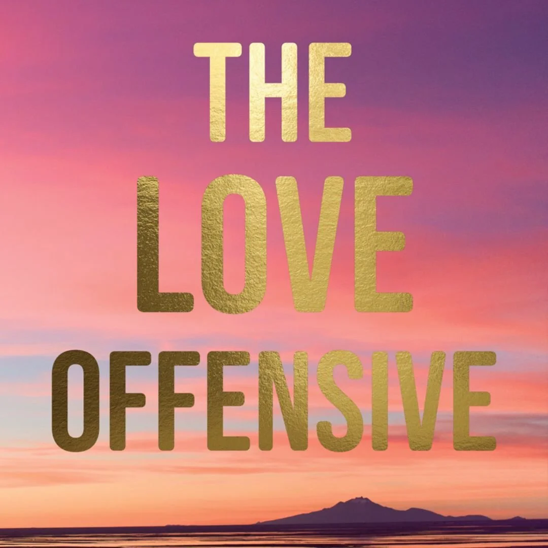 The Love Offensive