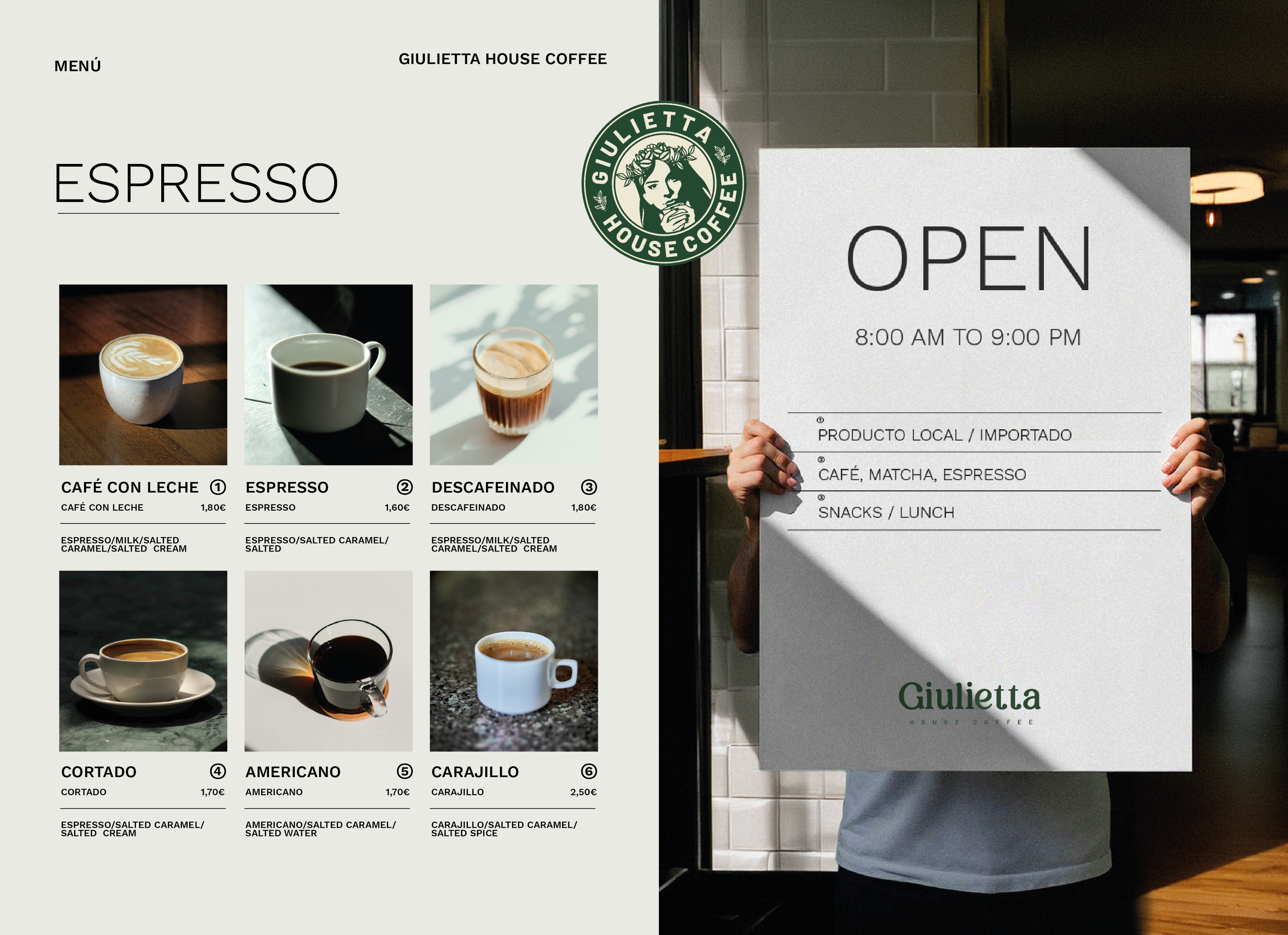 Menú de una cafetería llamada Giulietta House Coffee con variedad de bebidas como café con leche, espresso, descafeinado, cortado, americano y carajillo, acompañadas de precios en euros. Además, el cartel indica que está abierto de 8:00 am a 9:00 pm y que los productos son locales o importados, con ofertas de snacks y almuerzos.