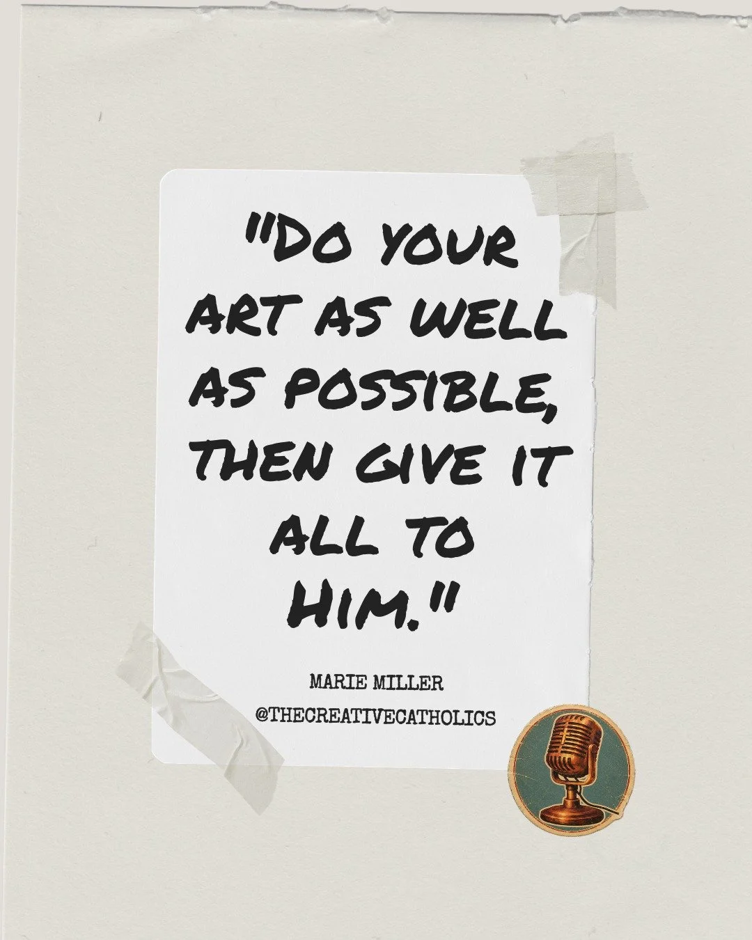 I loved this beautiful reminder from @mariemillersing 

#creativecatholics #creativity #catholicquotes #catholic #catholicmusic