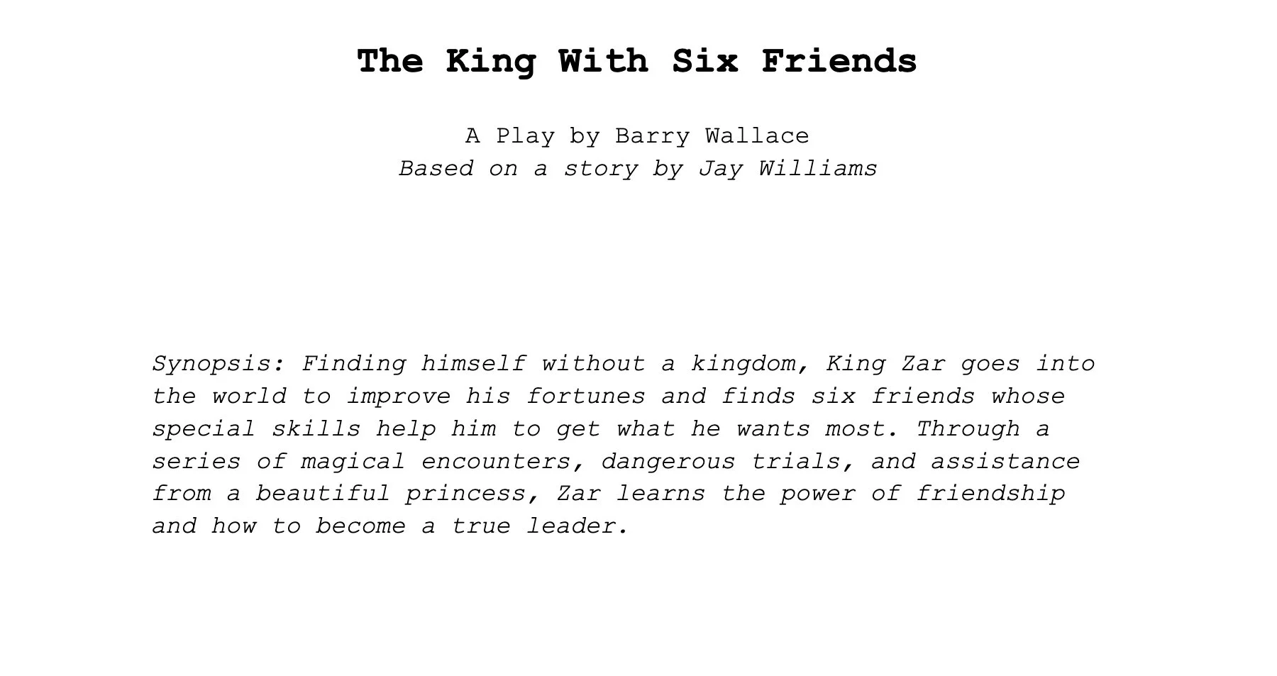 The King With Six Friends