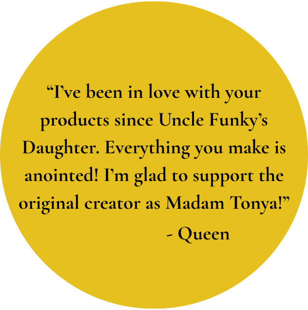 A yellow circle with black text featuring a quote about supporting the creator Madam Tonya.