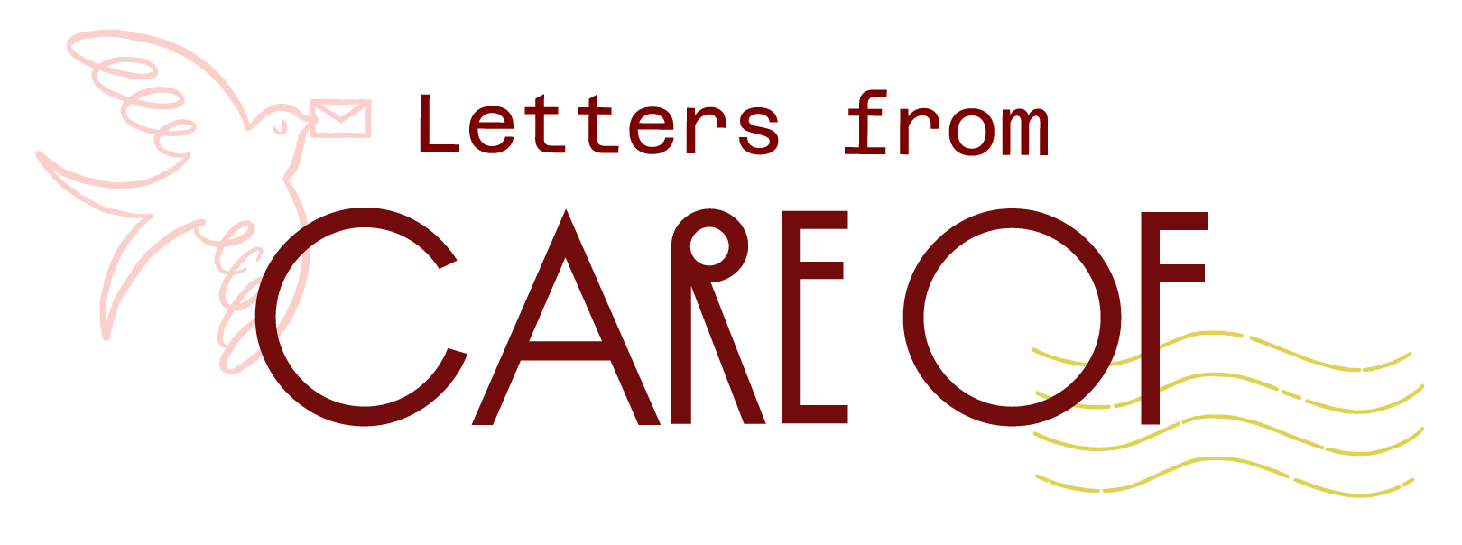 A graphic design with a pink outline of a hummingbird carrying an envelope in its beak, and the words "Letters from CARE OF" in dark red and maroon fonts, with yellow wavy lines suggestive of motion or wind.