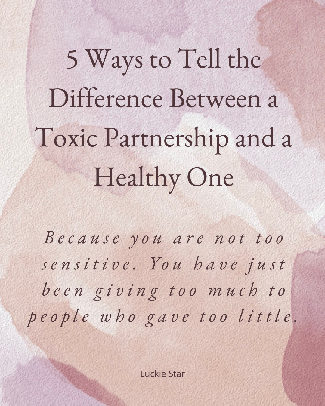 5 Ways to Tell the Difference Between a Toxic Partnership and a Healthy One