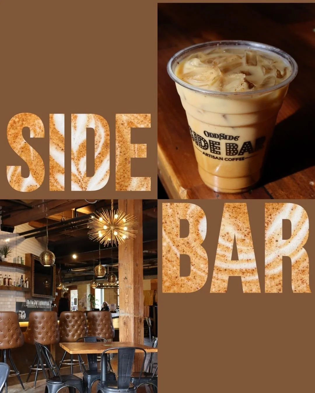 Collage of a coffee shop interior and a cup of iced coffee with the words 'Side Bar' in latte art style font.