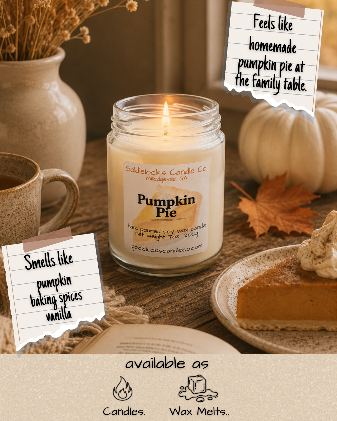 A lit pumpkin-scented candle labeled 'Pumpkin Pie' from Goldielocks Candle Co. on a rustic wooden table, surrounded by a white pumpkin, dried fall leaves, a mug of coffee, a plate with pumpkin pie, and notes describing the candle's aromas and available as candles and wax melts.