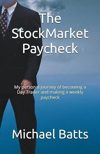 Book cover titled 'The Stock Market Paycheck' by Michael Batts, featuring a man in a business suit against a blue background.