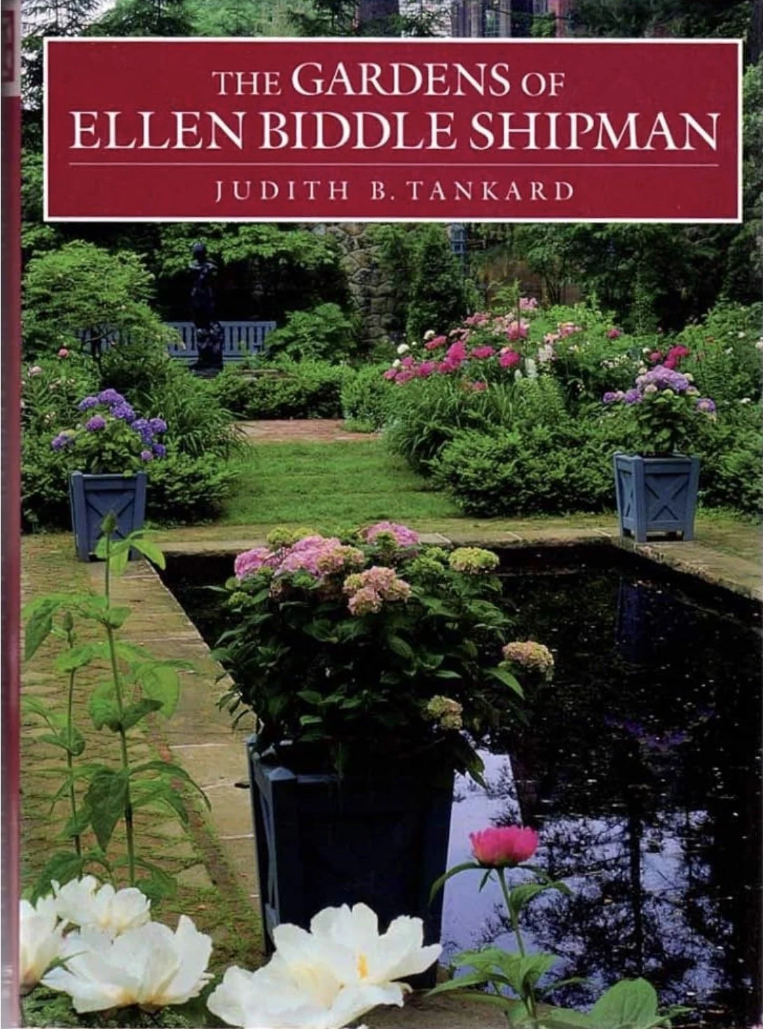 The Gardens of Ellen Biddle Shipman Book, published 1996