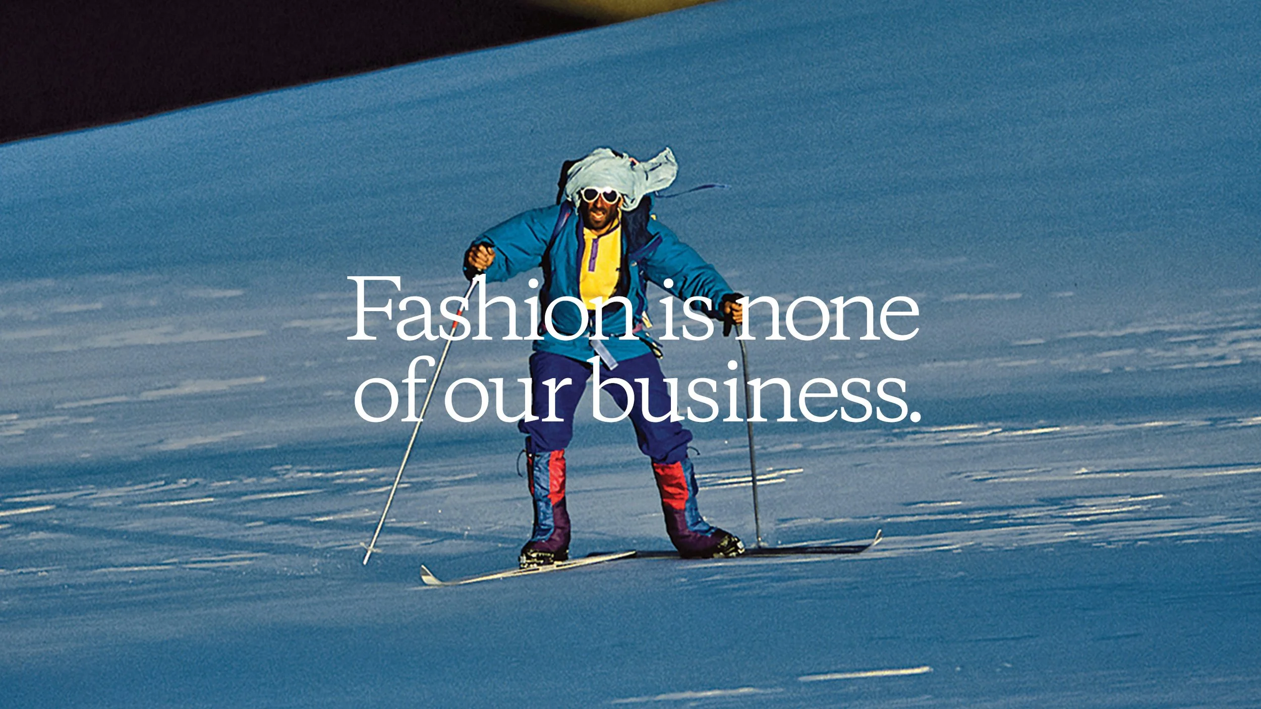 Patagonia: Unfashionable