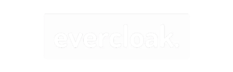 Evercloak