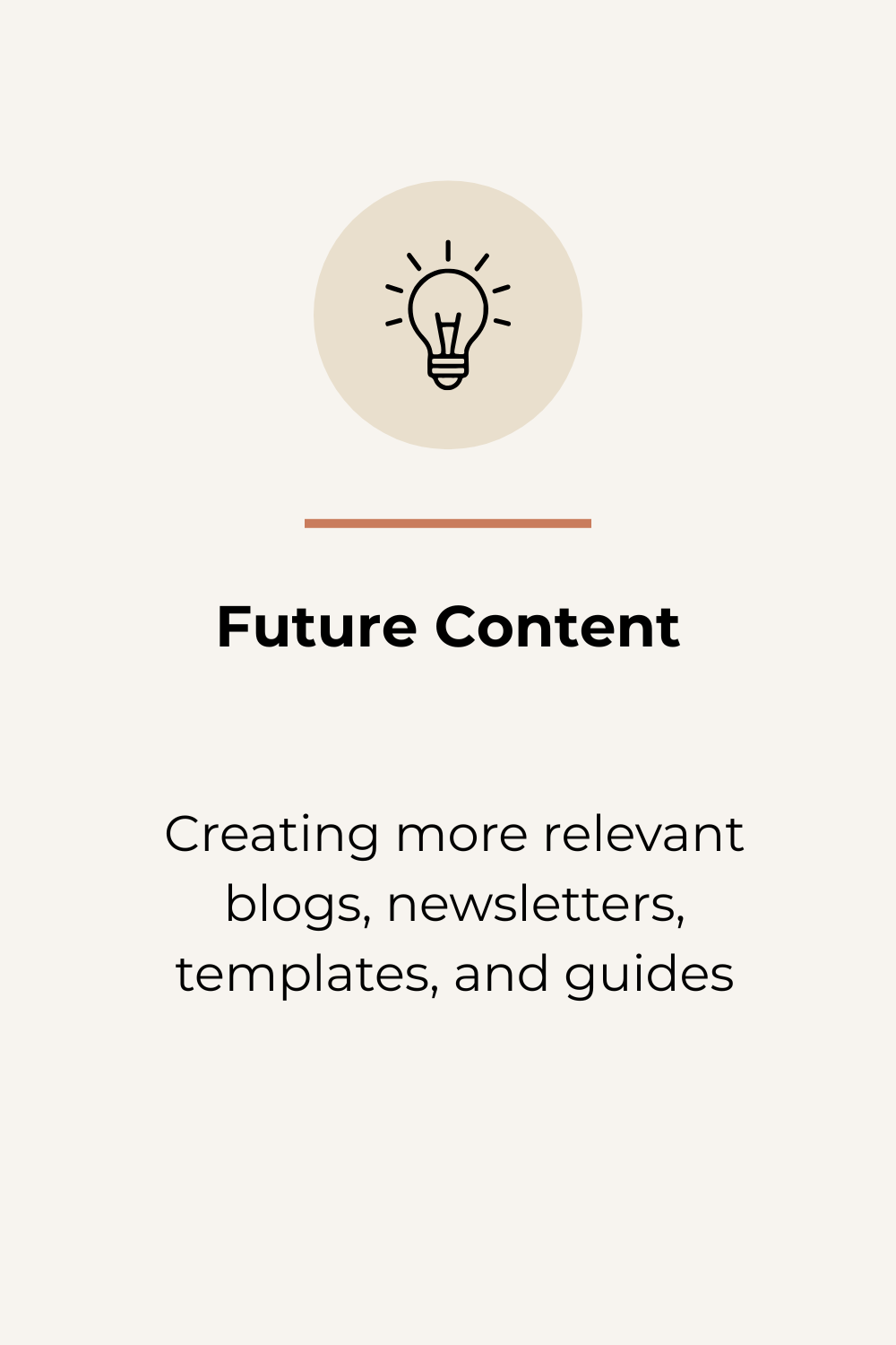 Graphic design featuring a light bulb icon with the text "Future Content" and a description about creating relevant blogs, newsletters, templates, and guides.