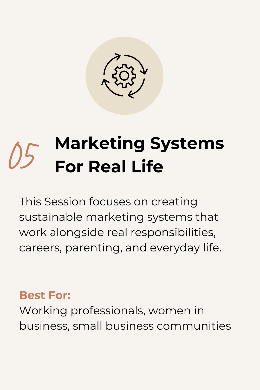 A promotional flyer with a gear and cycle icon at the top, titled 'Marketing Systems For Real Life,' detailing a session on creating sustainable marketing systems for professionals, women in business, and small communities.