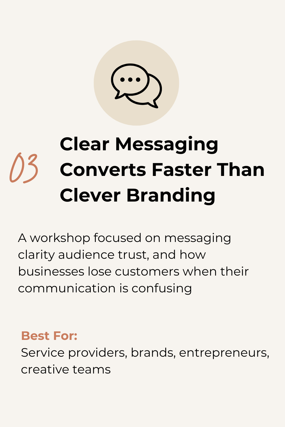A digital poster promoting a workshop titled 'Clear Messaging Conquers Faster Than Clever Branding,' featuring an icon of speech bubbles, and details about the focus on messaging clarity, trust, and business communication, aimed at service providers, brands, entrepreneurs, and creative teams.