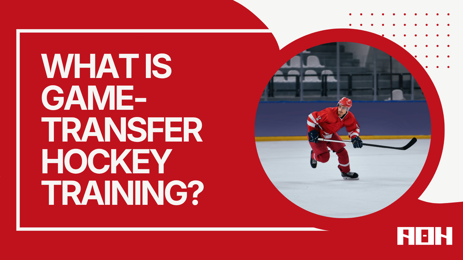 Art of Hockey graphic explaining game-transfer hockey training with a hockey player skating on the ice.