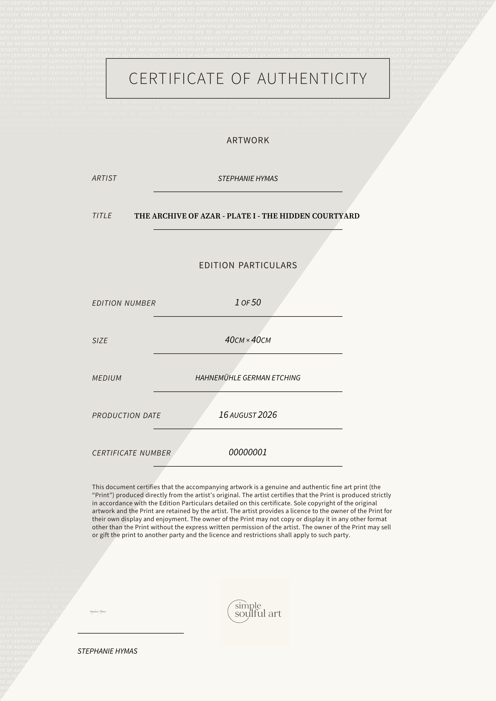 Certificate of Authenticity supplied with each The Hidden Courtyard limited edition print by Stephanie Hymas.