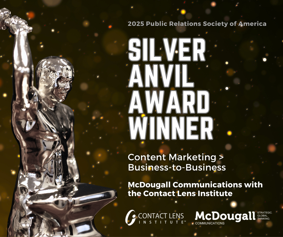 Contact Lens Institute &amp; McDougall Win Second Straight Silver Anvil for B2B Content Marketing