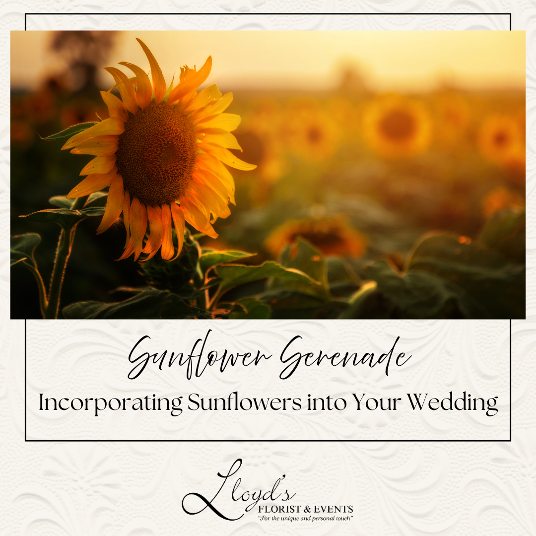 Sunflower Serenade: Incorporating Sunflowers into Your Wedding