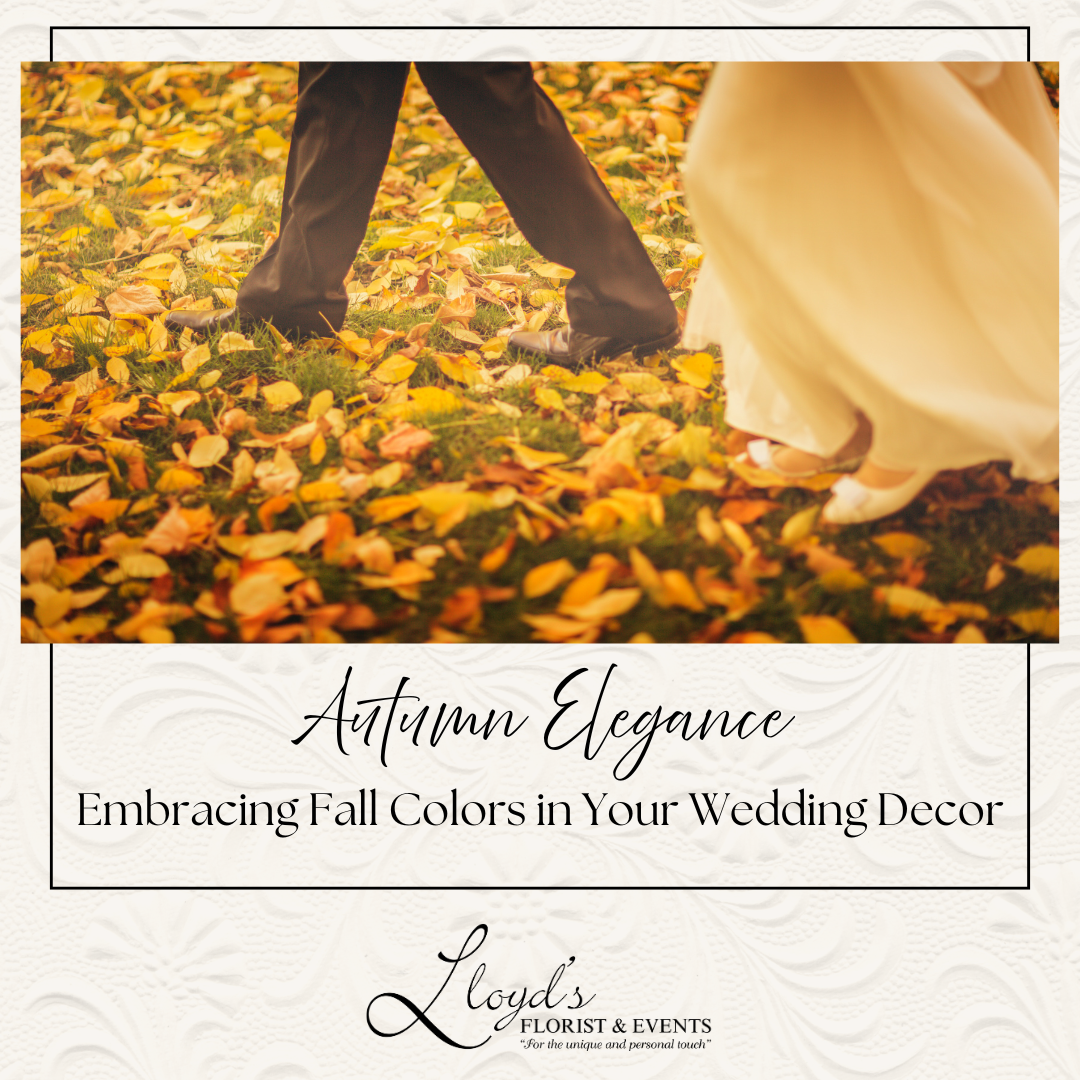 Autumn Elegance: Embracing Fall Colors in Your Wedding Decor