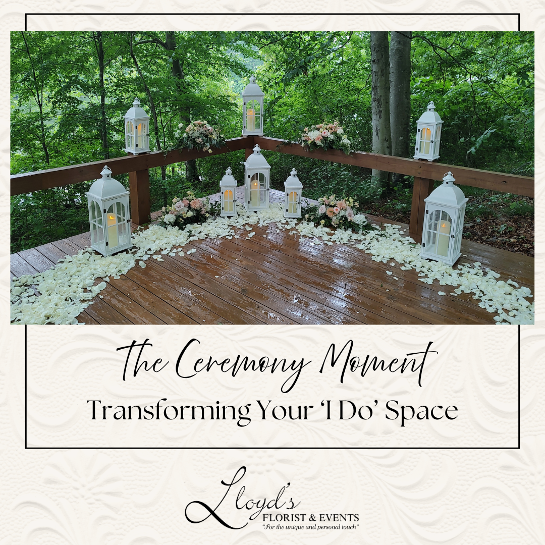 The Ceremony Moment: Transforming Your ‘I Do’ Space