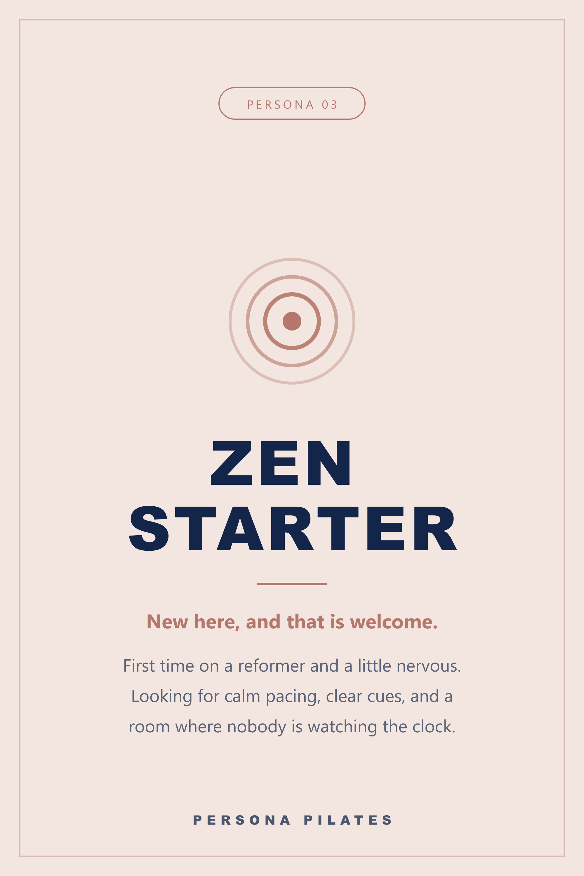 A meditation or wellness app interface with the title 'ZEN STARTER' and the subtitle 'New here, and that is welcome.' The design features a neutral, soft pink background with a circular icon and a section labeled 'PERSONA 03' at the top.