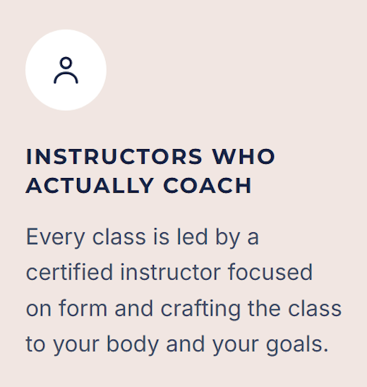 Text on a promotional graphic stating, 'Instructors who actually coach. Every class is led by a certified instructor focused on form and crafting the class to your body and your goals.'