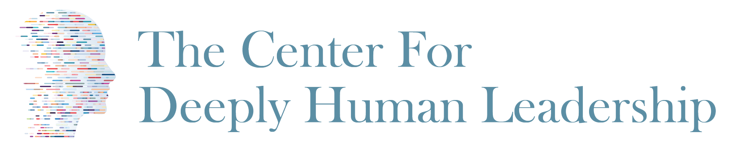 Deeply Human Leadership