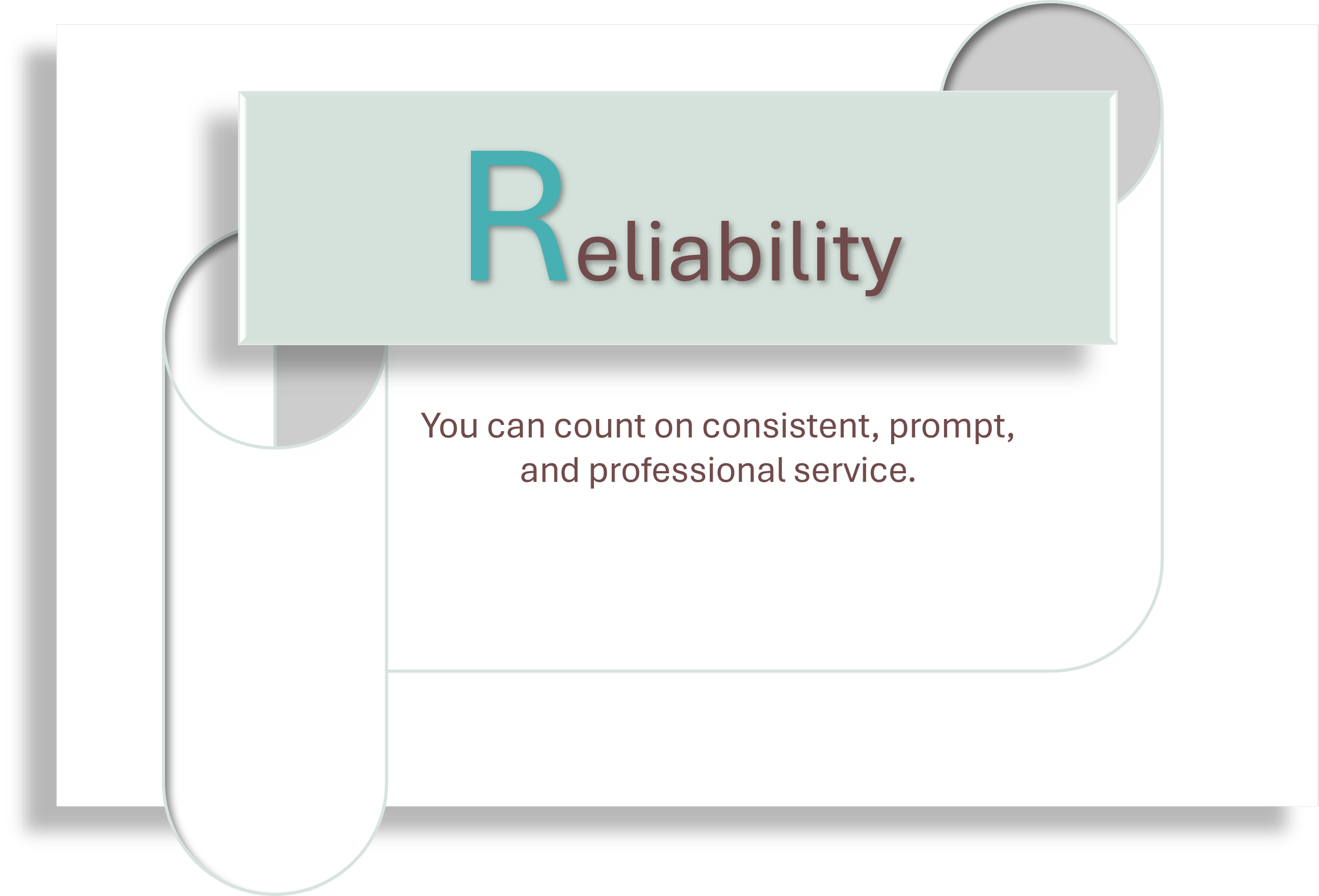 Graphic with the word 'Reliability' in large text, emphasizing trustworthiness, with a subtitle about consistent, prompt, and professional service.