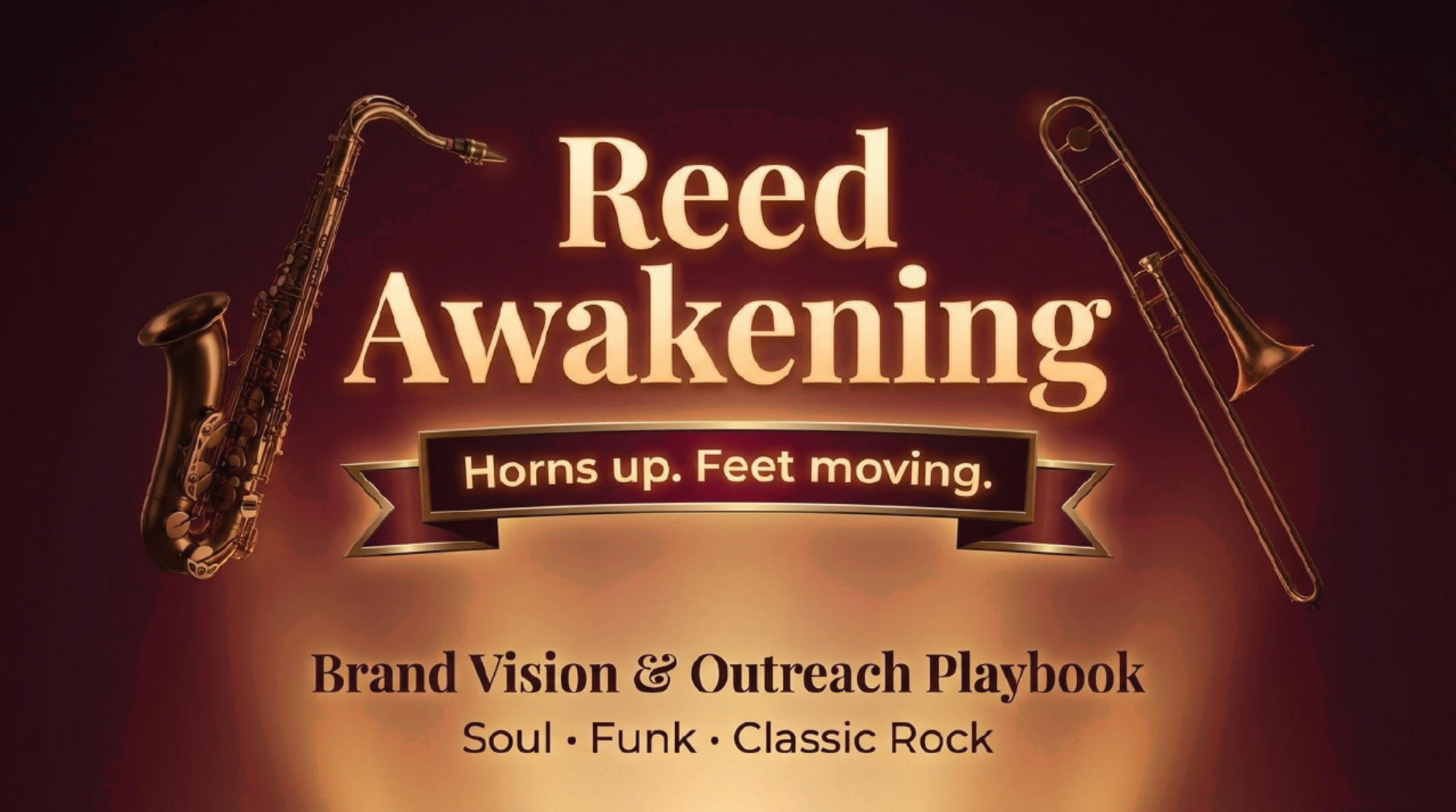 Promotional image for 'Reed Awakening' featuring a saxophone on the left and a trombone on the right, with text about the playbook focused on brand vision, outreach, and classic rock music.