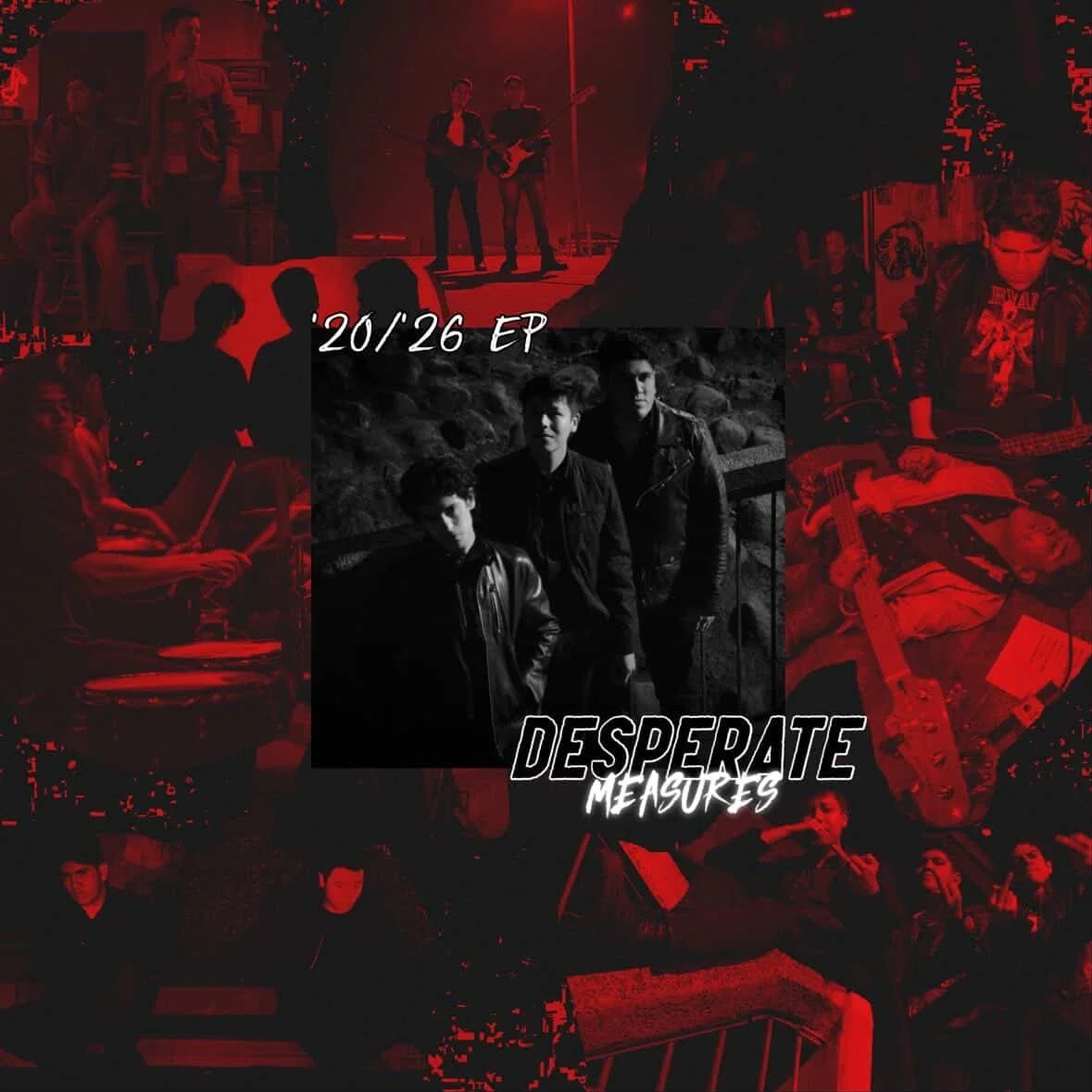 The '20/'26 EP' by 'DESPERATE MEASURES' coming soon!