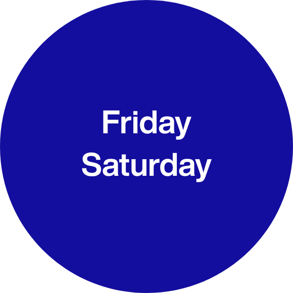 A dark blue circle with white text inside listing the days "Friday" and "Saturday."