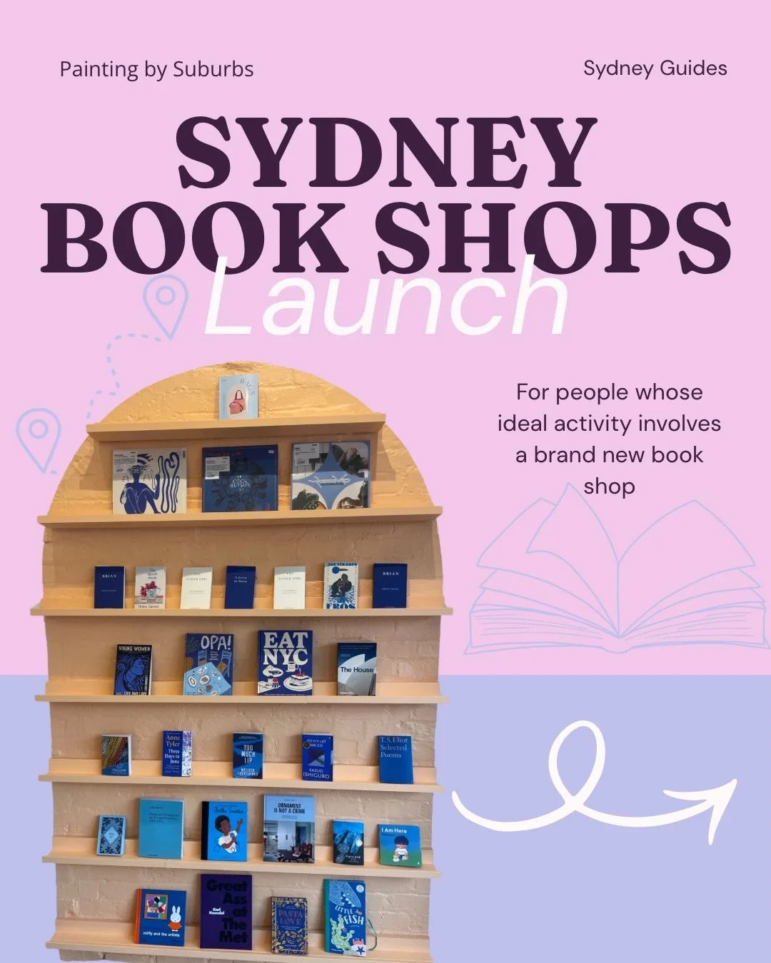 Every suburb has a bookshop worth getting lost in. We found them. 📚

One best independent bookshop per Sydney suburb &mdash; all in one little guide. Pairs with your Painting by Suburbs map so you can paint in every suburb you explore.

For the one 
