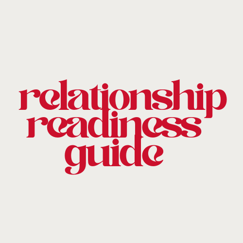 The Relationship Readiness Guide