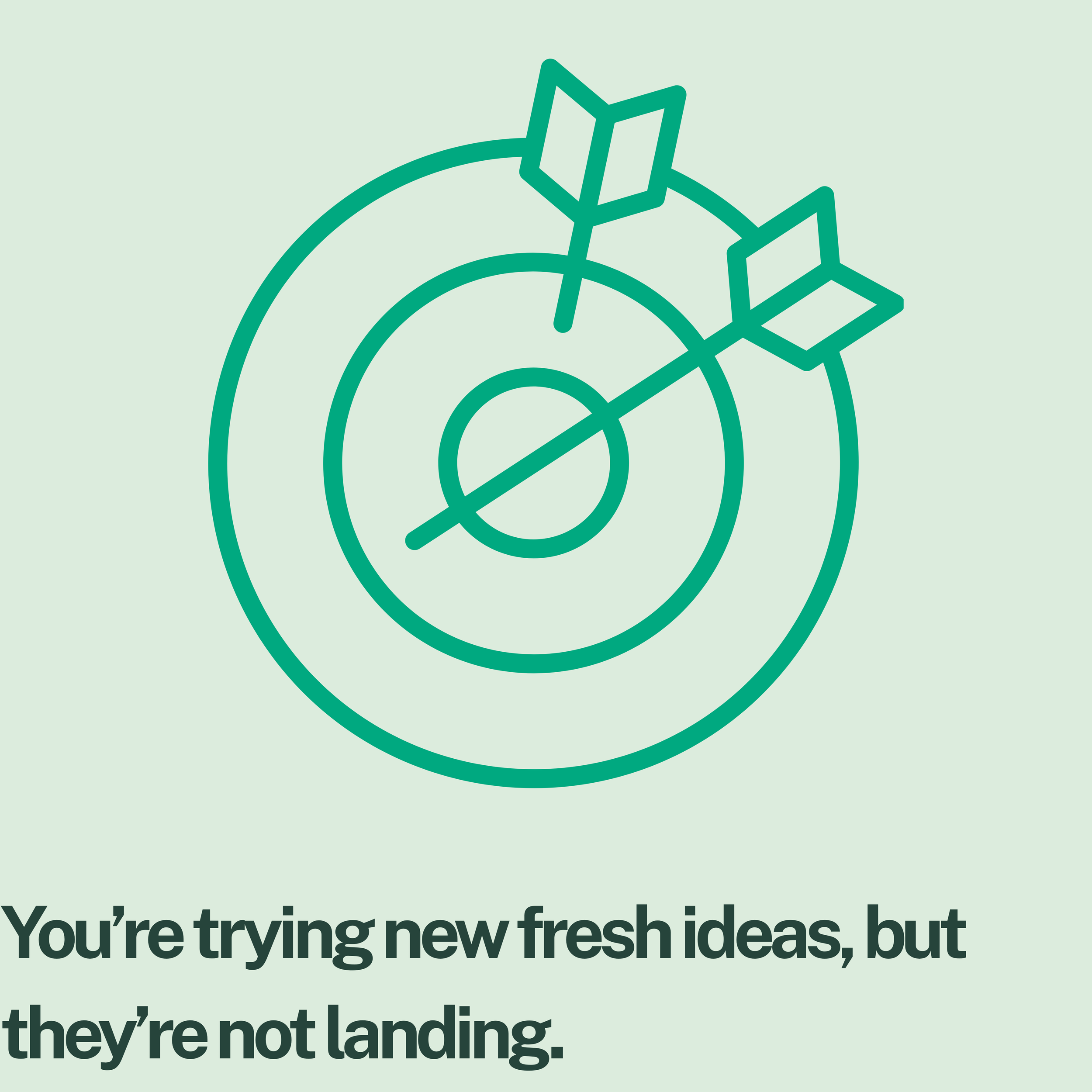 New marketing ideas not resonating with audience