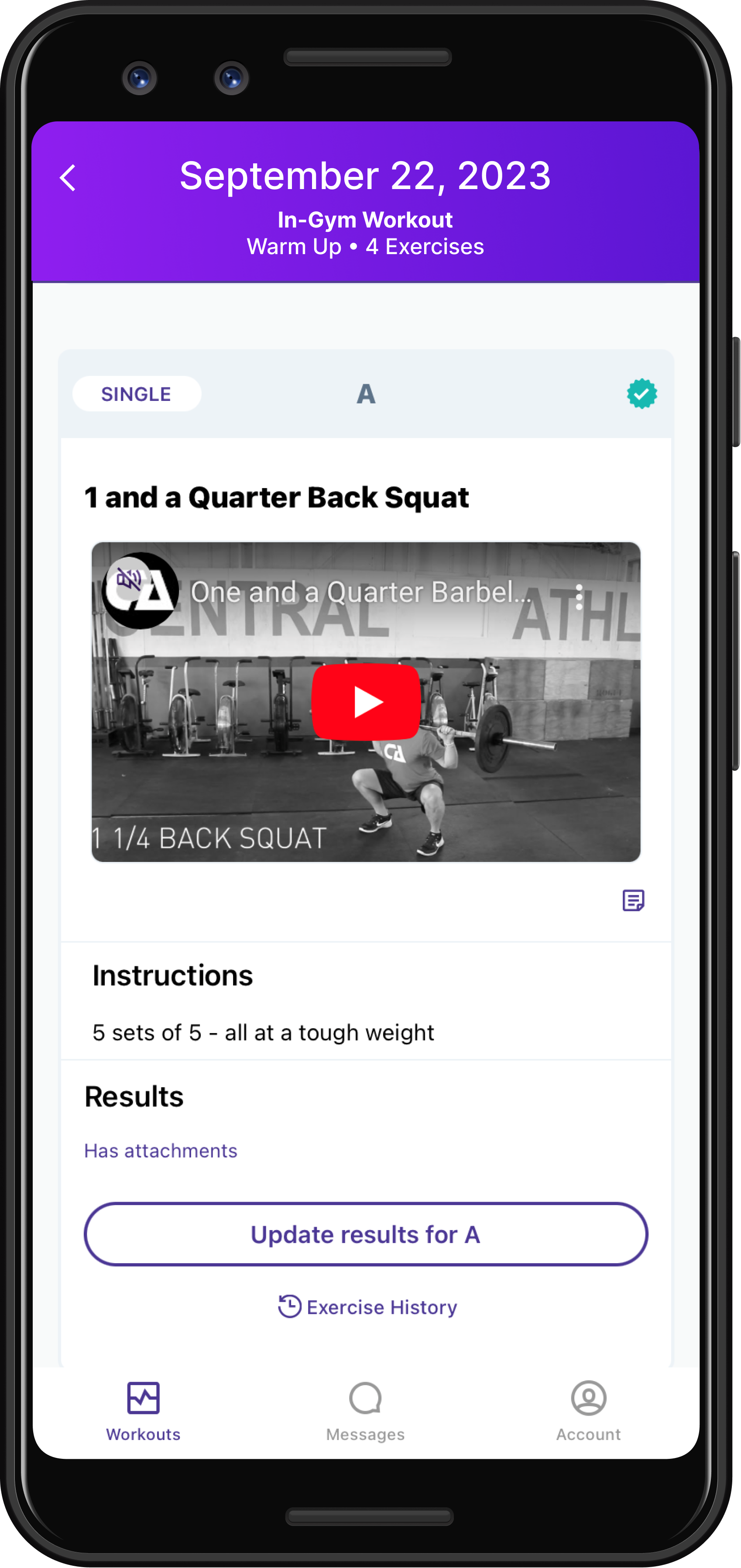 Mobile phone screen displaying a workout app with a workout titled 'September 22, 2023, In-Gym Workout, Warm Up, 4 Exercises.' The screen shows a video thumbnail of a person performing a quarter back squat in a gym. Text below reads '1 and a Quarter Back Squat,' with instructions and results sections visible.
