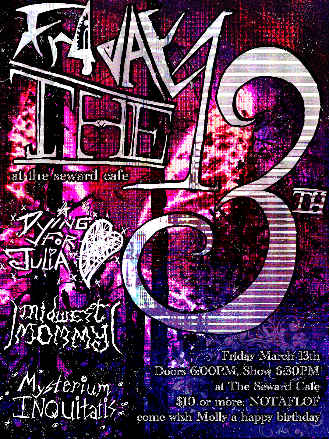 Event poster with purple and pink tones for a concert at The Seward Cafe on Friday, March 13th, featuring bands like I Set My Friends on Fire, Julia, Middelsea, and Toubem, with details about doors, showtime, ticket price, and birthday wishes for Molly.