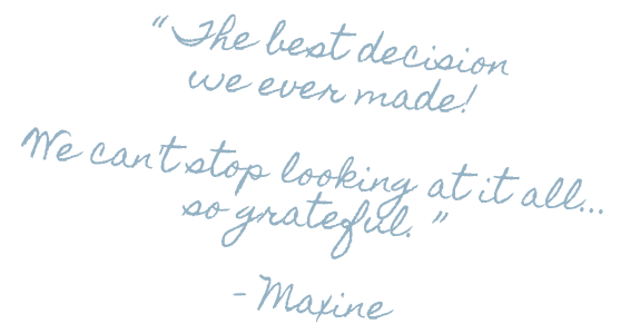 Inspirational quote in blue cursive text on black background reading: "The best decision we ever made! We can't stop looking at it all... so grateful" - Marine.