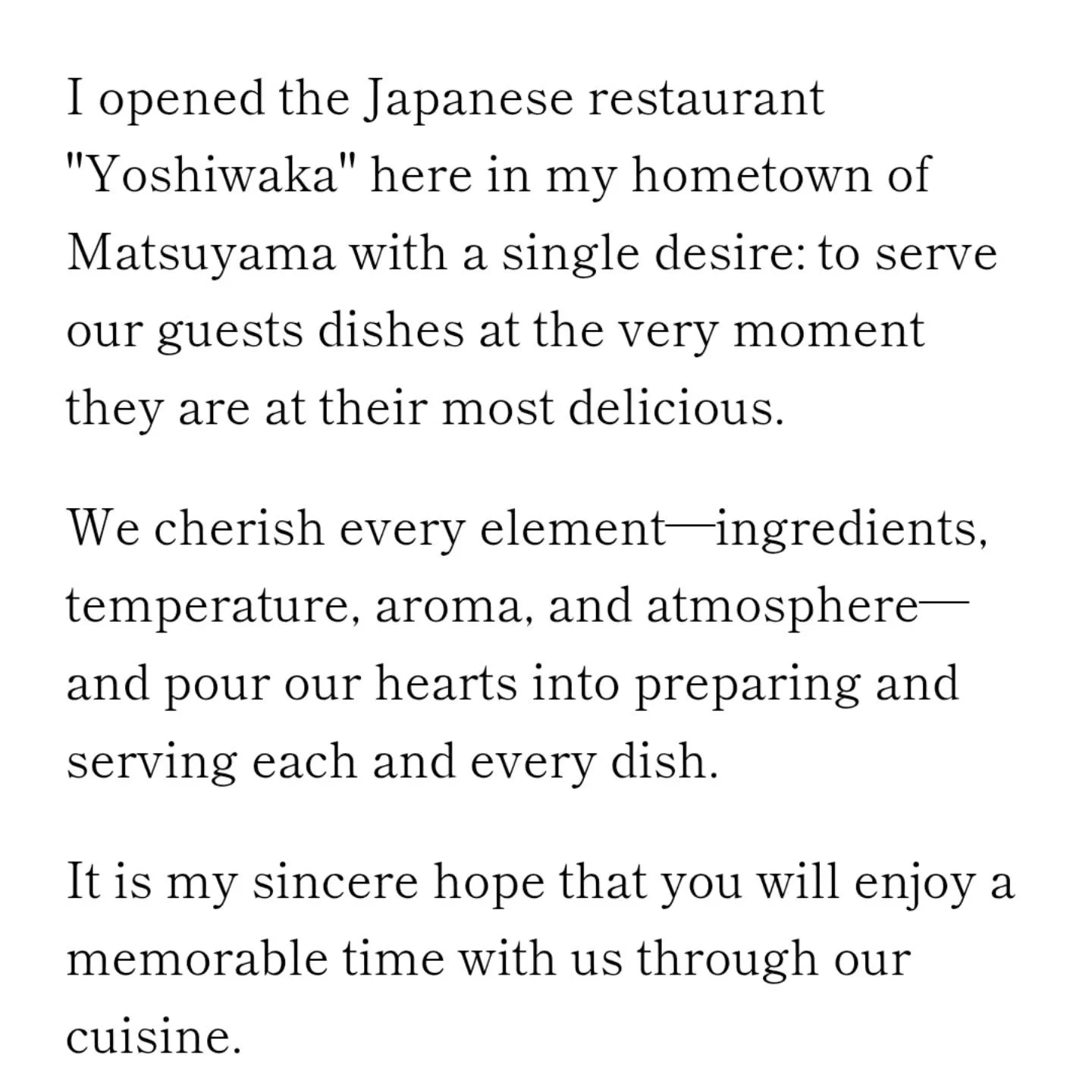 English Website Update

Today, we updated the English version of the Yoshiwaka website.
Reservations are not yet open, but we would be delighted if you would take a look.

Although we are not fluent in English, we are fortunate to have the kind suppo