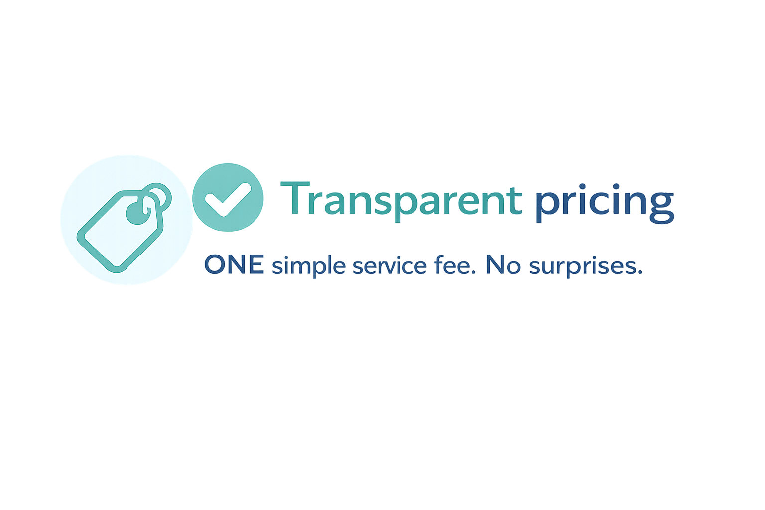 Transparent Pricing One simple fee