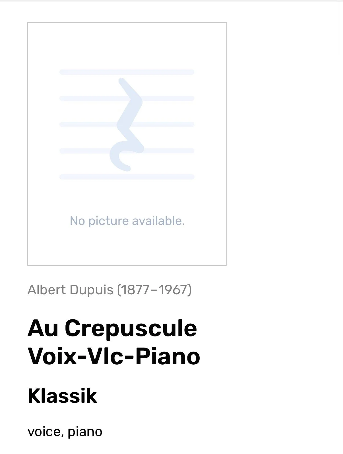 Album cover for "Au Crepuscule Voix-Vic-Piano" by Albert Dupuis, a classical music piece for voice and piano. The cover features a light blue illustration with the text "No picture available."