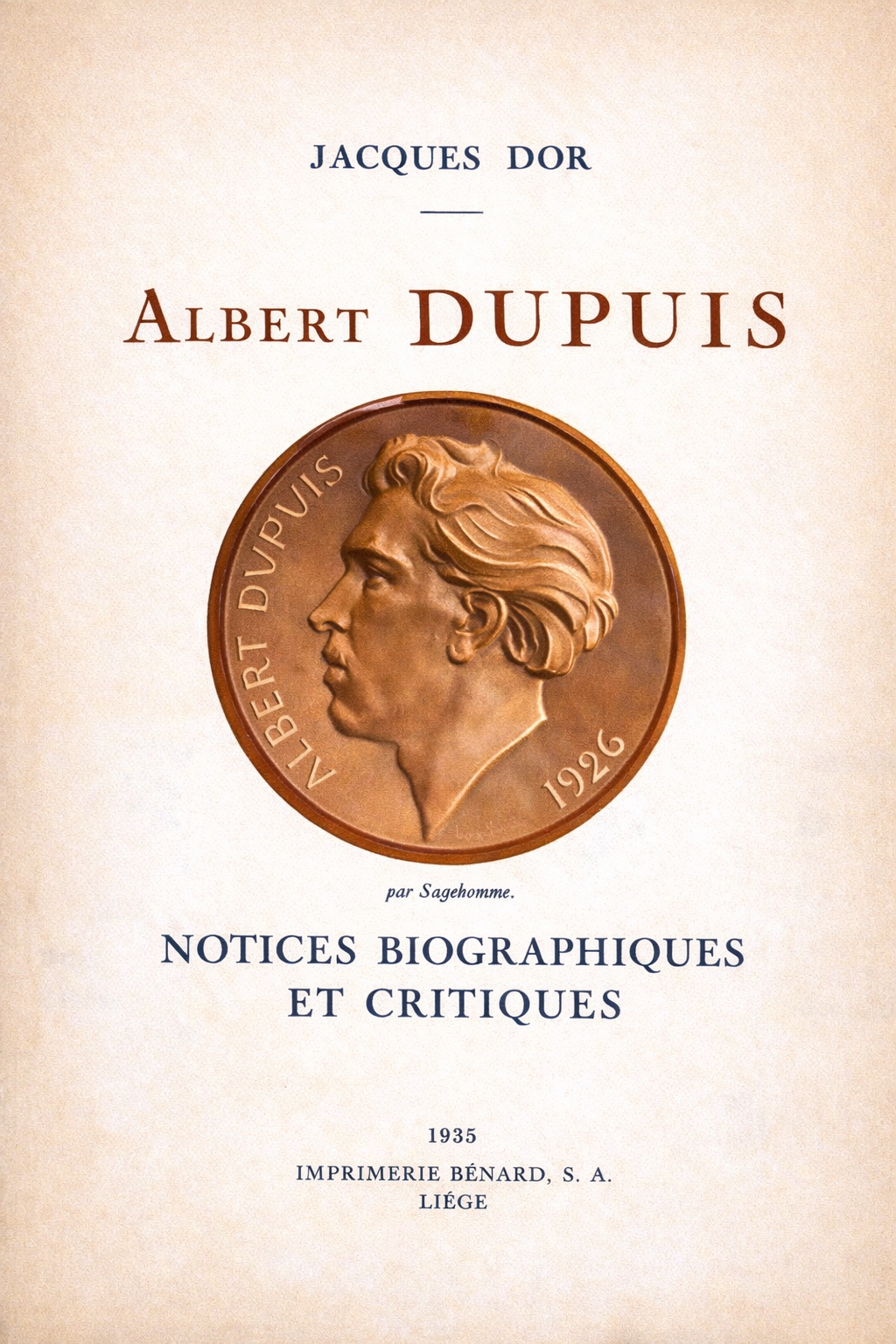 Cover of Albert Dupuis Biography in cilor