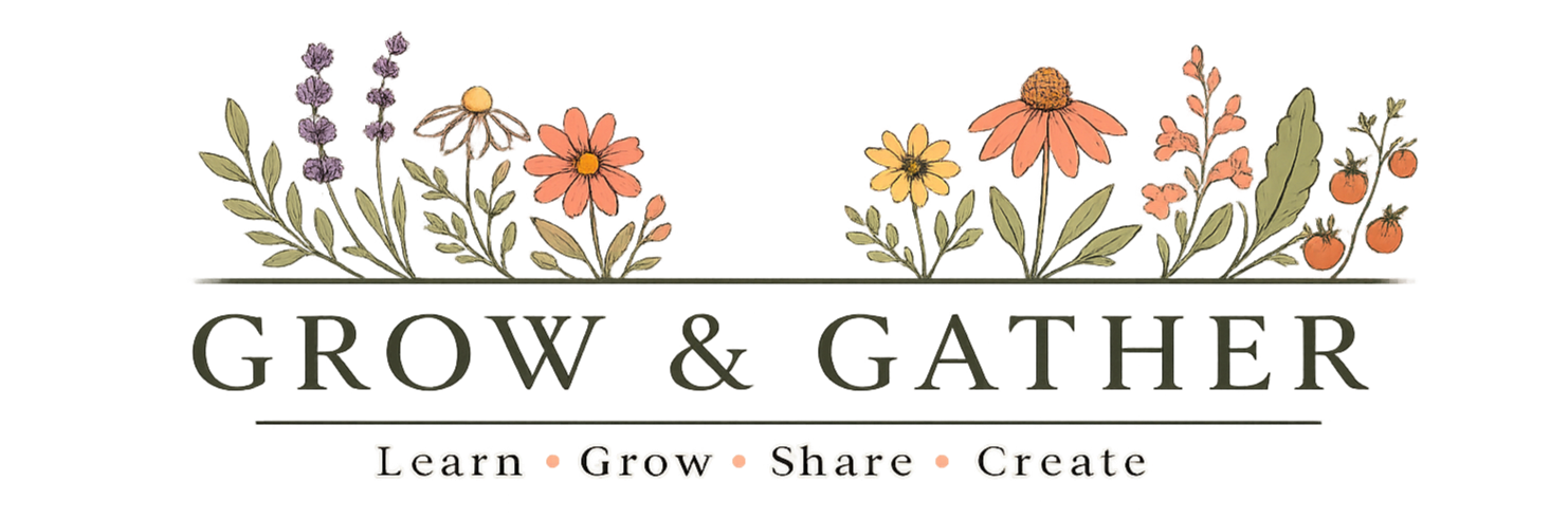 Grow &amp; Gather