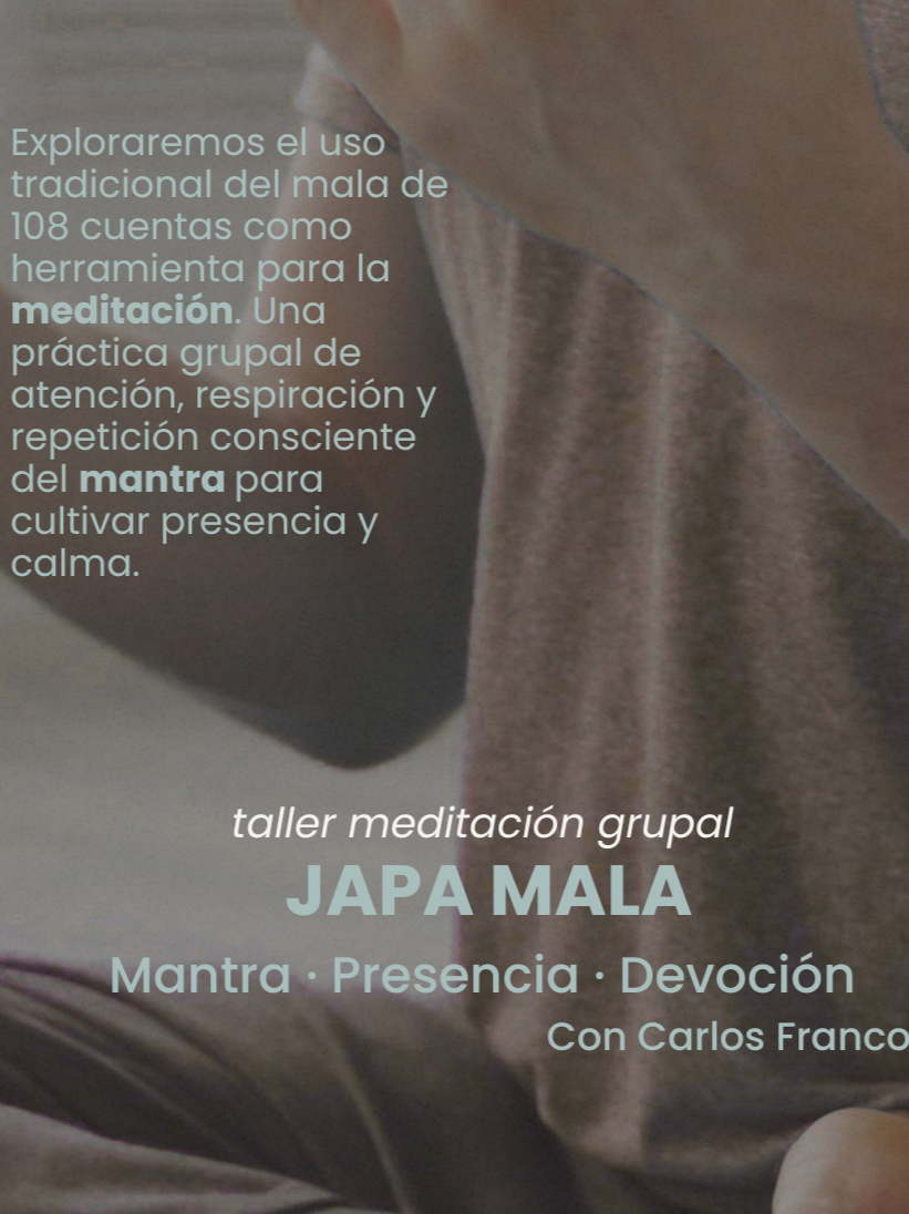 Taller meditación Grupal: Japa Mala con Carlos Franco. 28 Junio 10h