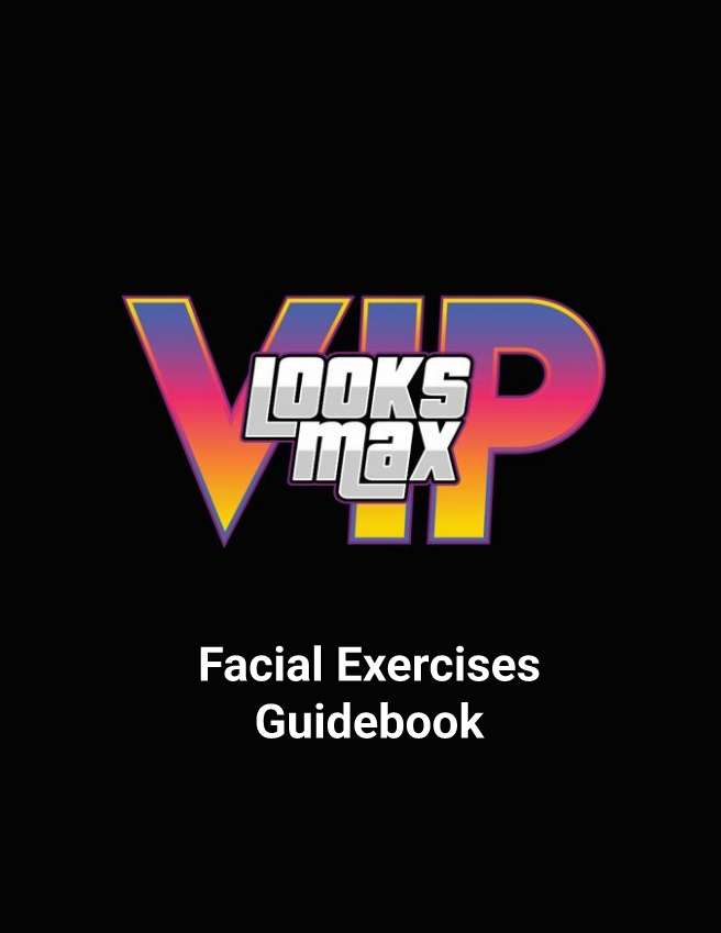 Masculine Facial Exercise Guide - LooksMaxVIP v1.0
