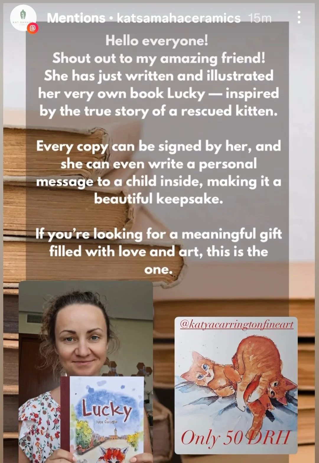 A woman holding a book titled 'Lucky' with a cover illustration of a red fox and a village scene, standing in front of a background of stacked books. The image includes text about a friend who wrote and illustrated her own book inspired by a rescued 
