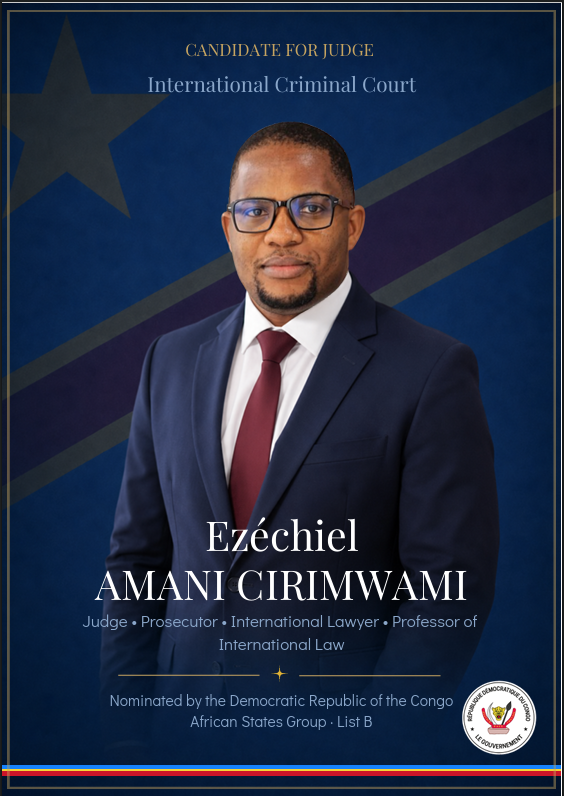 Ezéchiel Amani Cirimwami | Candidate for ICC Judge
Democratic Republic of the Congo