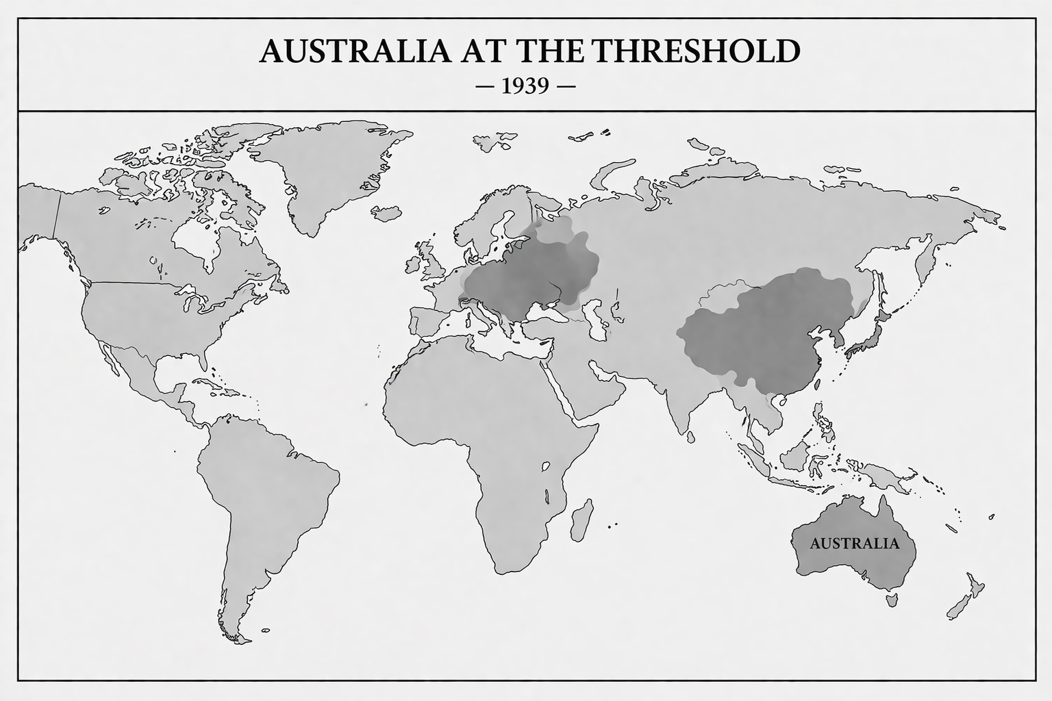 Map of the world showing Australia as a dark shaded country, titled 'Australia at the Threshold 1939'.