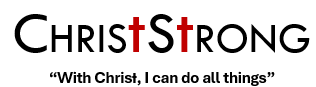 The text 'Christ Strong' with the Christian cross in place of the letter 't', and a quote below that says 'With Christ, I can do all things'.