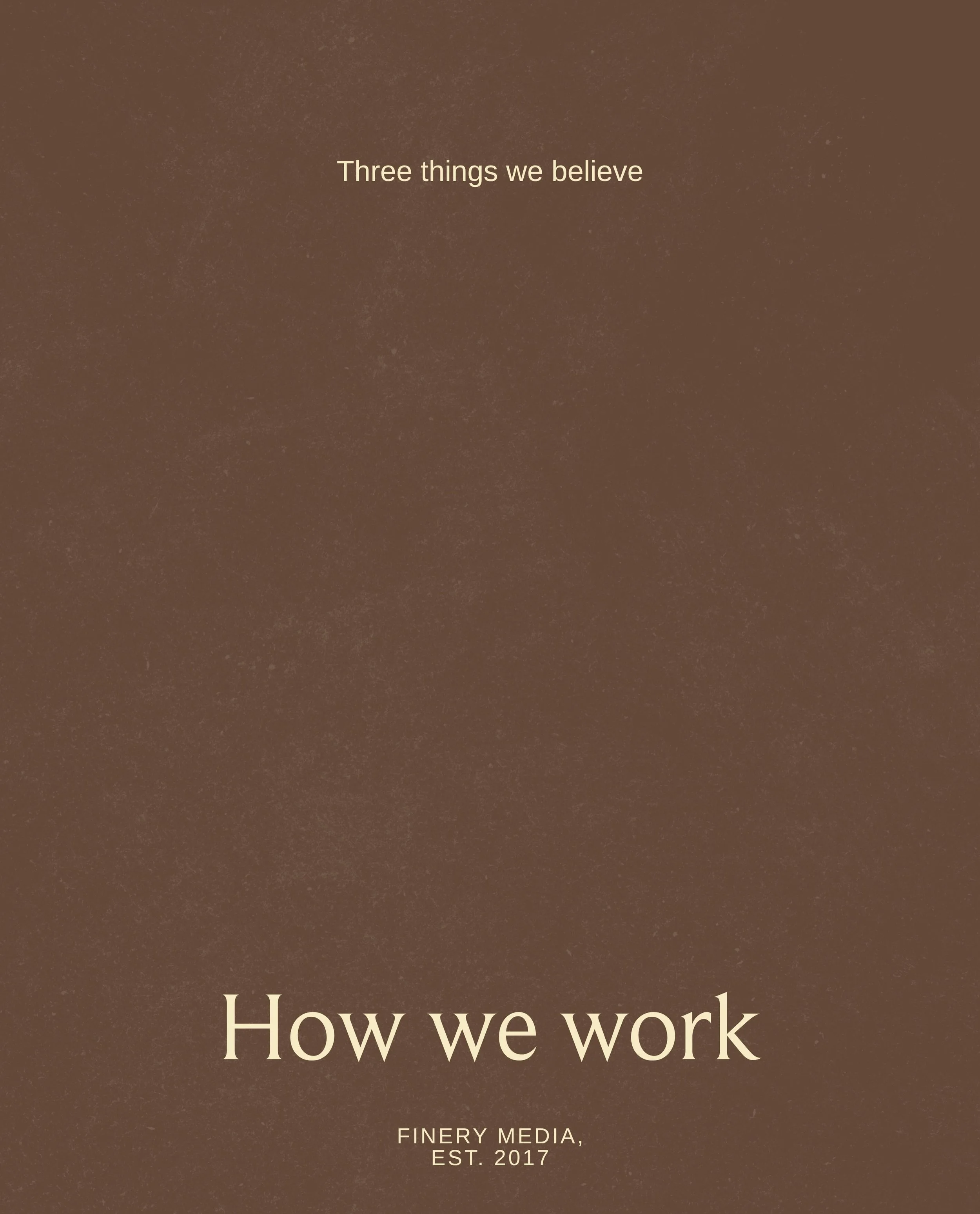 Three things we believe about building careers.

1.	Partnerships that reflect who our talent really are.
2.	Relevance that lasts well beyond the moment.
3.	Management that feels like a team around you.

Which one matters most to you?