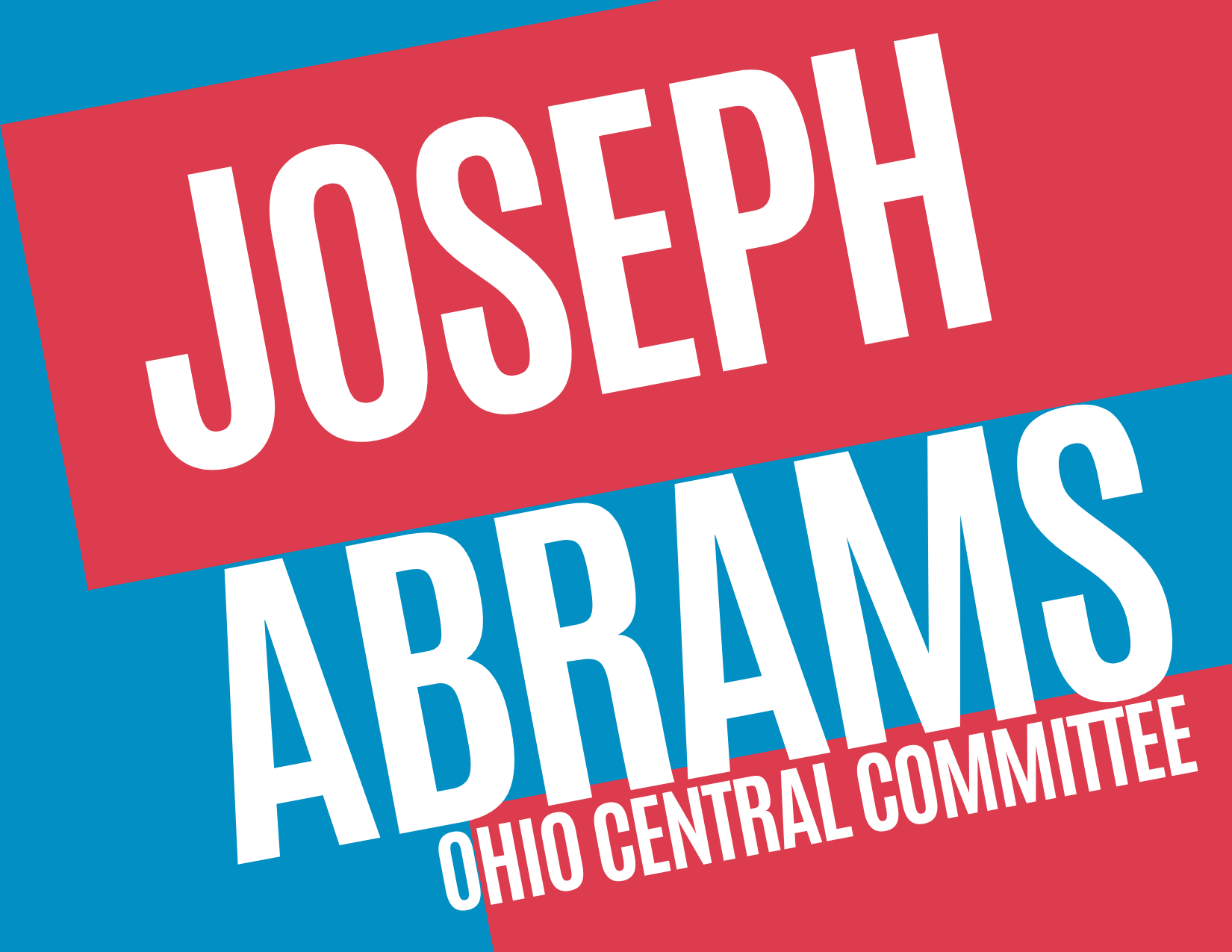 Design for Ohio Central Committee showing the name Joseph Abrams in large white text, with