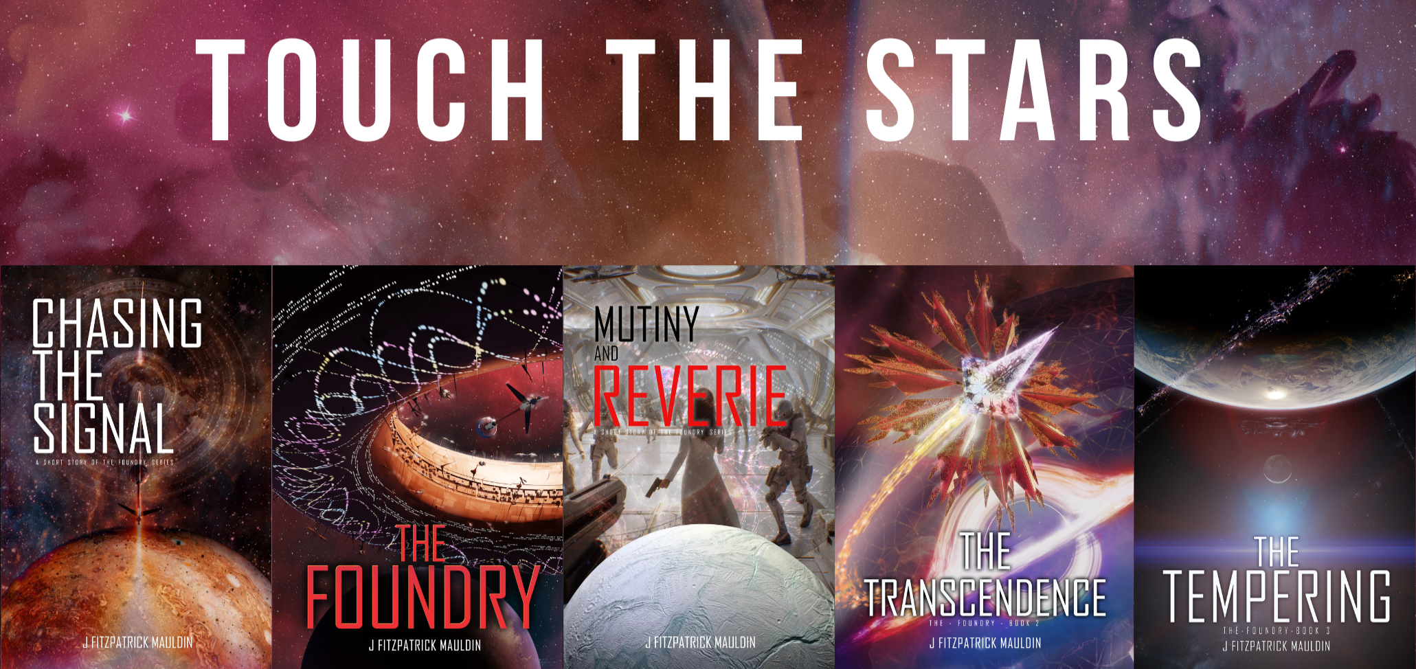 A collage of science fiction book covers with a space-themed background. Titles include "Chasing the Signal," "The Foundry," "Mutiny and Reverie," "The Transcendence," and "The Tempering."
